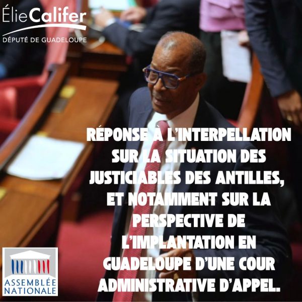 Justice administrative : Le gouvernement écarte la création d’une cour d’appel en Guadeloupe