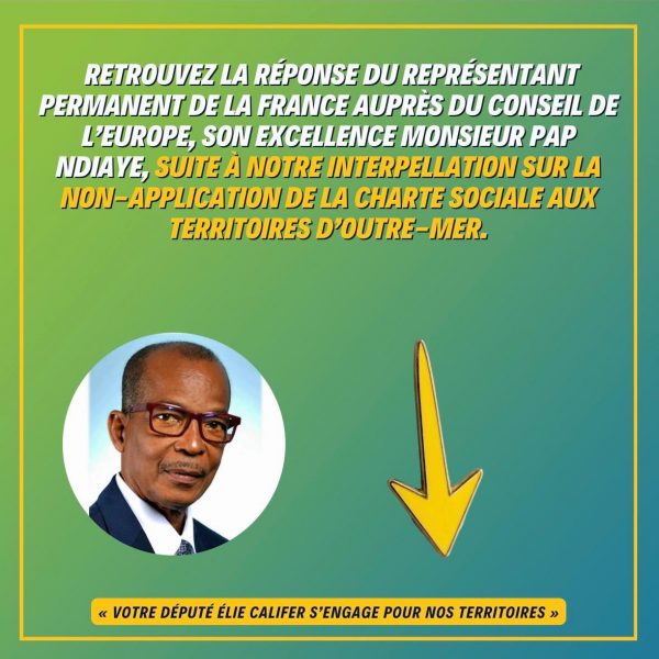 Réponse de pap ndiaye de la non application la Charte sociale aux territoires d&rsquo;Outre-mer
